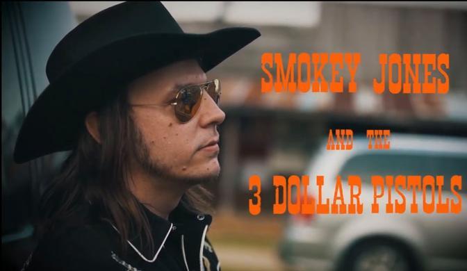 Smokey Jones and The 3 Dollar Pistols